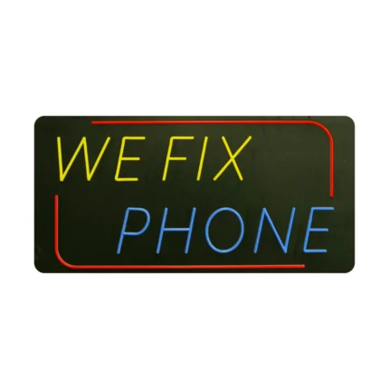 Neon Sign WE FIX PHONE